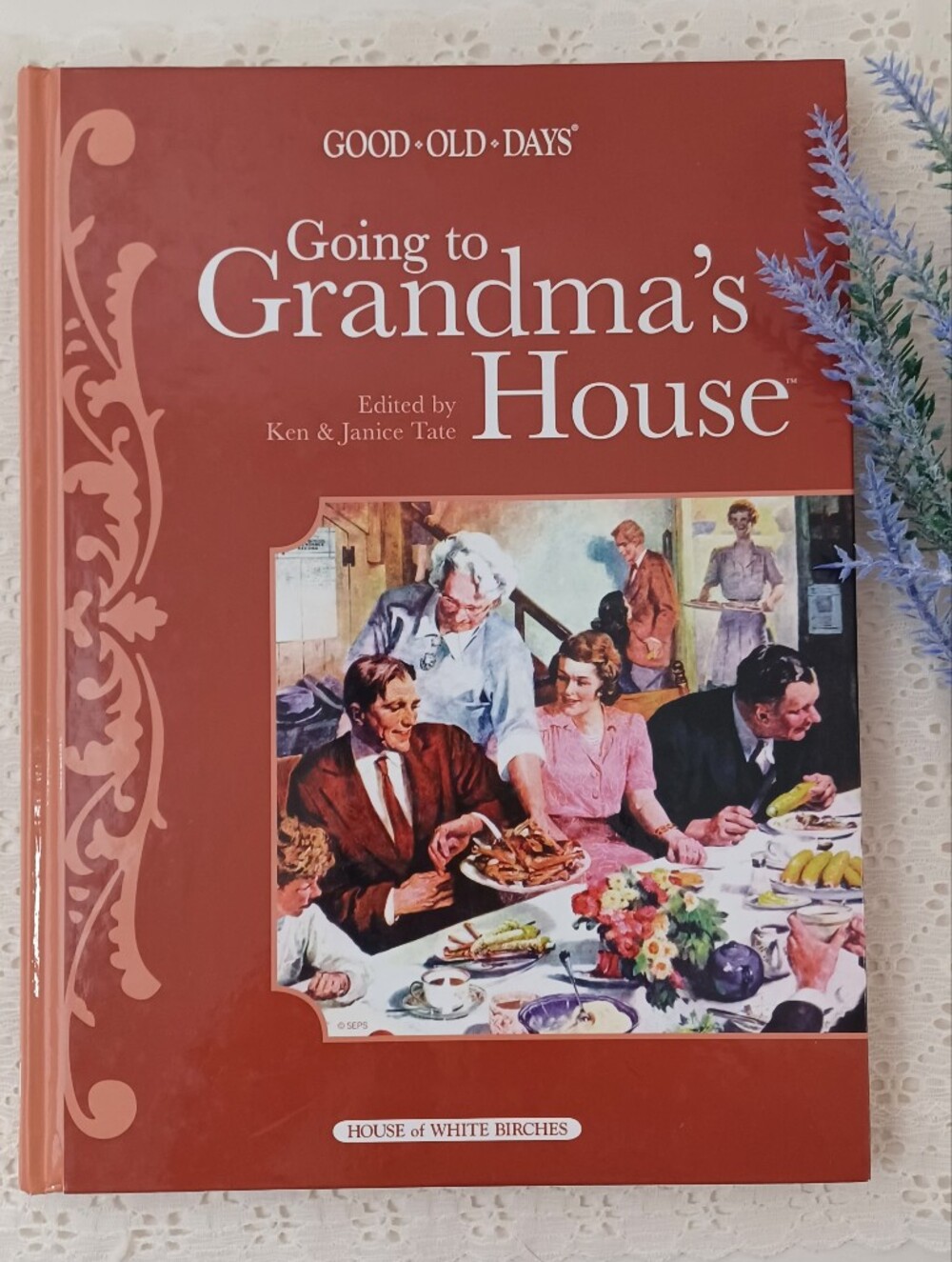 Vintage Good Old Days Going to Grandma’s House Hardcover Book Ken Janice Tate